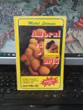 Amorul ca o artă. Ghid practic pentru tinerii căsătoriți, Michel Larousse, editura Corida, București 1992, 031