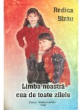 Rodica Birau - Limba noastra cea de toate zilele (Editia: 2000)