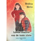 Rodica Birau - Limba noastra cea de toate zilele (Editia: 2000)