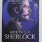 ARHIVA LUI SHERLOCK HOLMES de ARTHUR CONAN DOYLE , 239 PAGINI , COPERTA BROSATA