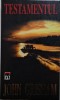 Testamentul - John Grisham - Carte Politista - Editura Necunoscuta - Noua/Anticariat - Stare Buna/Foarte Buna