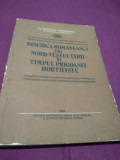 BISERICA ROMANEASCA DIN NORD-VESTUL TARII IN TIMPUL PRIGOANEI HORTHYSTE 1986