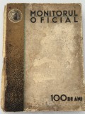 MONITORUL OFICIAL 100 de Ani 1832-1932 - A. D. Bunescu
