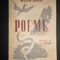 Maxim Gorki - Poeme (1945, traduse de A. Toma)