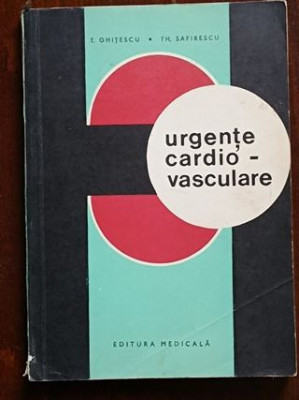 Urgente cardio-vasculare- T.Ghitescu, Th.Safirescu foto