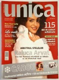 Revista Unica, vintage - decembrie 2004 (FARA SUPLIMENT!!!!) *Raluca Arvat, Pavel Stratan, Daniel Buzdugan, Romanita Iovan, Ileana Stana Ionescu
