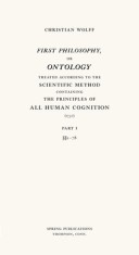 First Philosophy, or Ontology: Treated According to the Scientific Method, Containing the Principles of All Human Cognition