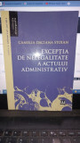 Exceptia de nelegalitate a actului administrativ - Camelia Daciana Stoian