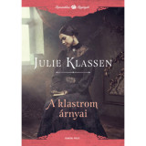 A klastrom &aacute;rnyai - Julie Klassen