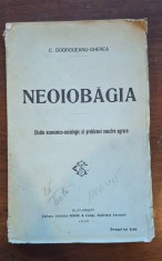 Neoiobăgia &ndash; C. Dobrogeanu-Gherea, ediția originală 1910, studiu economico-sociologic rar