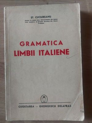 Gramatica limbii italiene- St. Cuciureanu foto