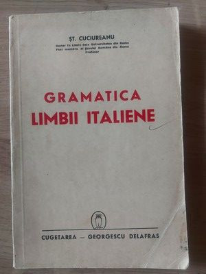 Gramatica limbii italiene- St. Cuciureanu