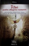 7 chei pentru atingerea nemuririi. Calea de evolutie a sufletului - Klea