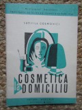 Cosmetica la domiciliu - Ludmila Cosmovici