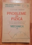 Probleme de fizica pentru licee. Mecanica de Anatolie Hristev