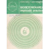 Biodeteriorarea (Aplicatii practice)