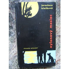 NYLONOV&Yacute; MESIAC - JAROSLAVA BLAŽKOV&Aacute;