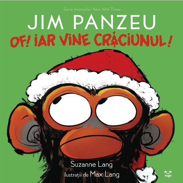 Jim Panzeu: Of! Iar Vine Craciunul!, Suzanne Lang - Editura Epica