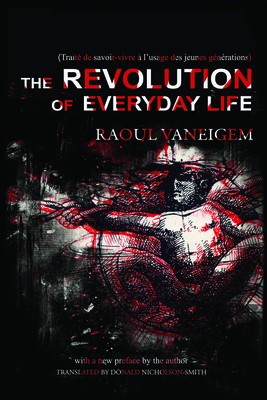 The Revolution of Everyday Life foto