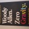 Zero Gravity- Woody Allen, 2022, engleza