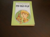PIF PAF PUF - Cezar Petrescu,1983 ilustratii alb negru Vasile Olac, Ion Creanga