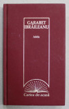 ADELA , roman de GARABET IBRAILEANU , 2009