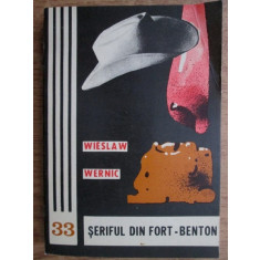 Wieslaw Wernic - Seriful din Fort Benton