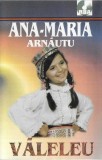 Ana Maria Arnăutu - Văleleu Album Caseta Audio RBA Muzica