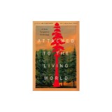 Attached to the Living World: A New Ecopoetry Anthology