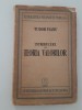 Carte veche Tudor Vianu Introducere in teoria valorilor editia l