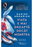 Cumpara ieftin Viața e mai dreapta decat moartea