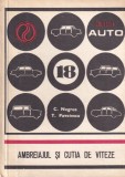 Carti C. Negrea T. Pavelescu Ambreiajul si cutia de viteze 1980 104 pagini brosate Tehnica Auto