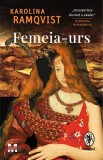 Femeia-urs - Karolina Ramqvist - Pandora-M