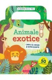 Animale exotice. Carte cu jocuri si autocolante, Autor Anonim
