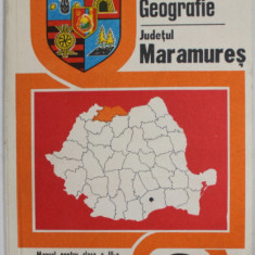 GEOGRAFIE , JUDETUL MARAMURES , MANUAL PENTRU CLASA A - III -A de VULCU BUJOR , 1976, HARTA INCLUSA