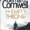 Bernard Cornwell - The Empty Throne