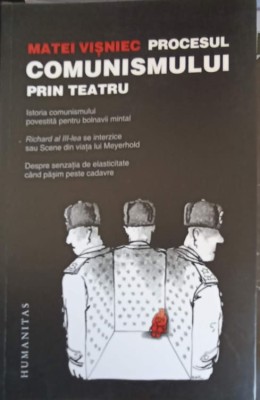 PROCESUL COMUNISMULUI PRIN TEATRU-MATEI VISNIEC foto