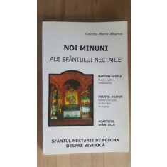 Noi minuni ale sfantului Nectarie- Danion Vasile, Iosif D. Agapit