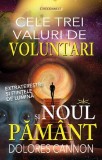 Cele trei valuri de voluntari și Noul Păm&acirc;nt - Paperback brosat - Dolores Cannon - Livingstone