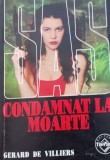CONDAMNAT LA MOARTE SAS GERARD DE VILLIERS