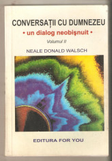 Conversatii cu Dumnezeu -Walsch Neale Donald vol.2 foto