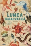 Lumea subacvatica - Nuria Margarit