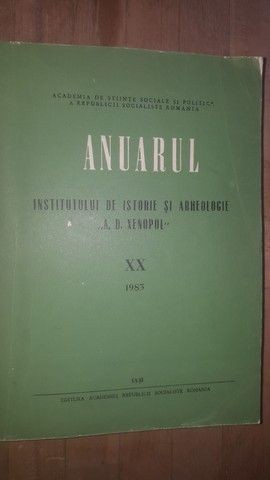 Anuarul Institutului de Istorie si Arheologie &bdquo;A. D. Xenopol&rdquo; XX