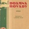 Doamna Bovary - Editie 1929, Traducere Ludovic Daus