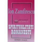 Spiritualitati romanesti - 2001 - Ion Zamfirescu (W85)