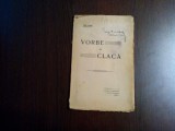 VORBE DE CLACA - Ioan Adam - Valenii de Munte, 1910, 50 p.