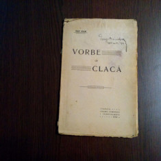 VORBE DE CLACA - Ioan Adam - Valeni de Munte, 1910, 50 p.