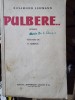 Pulbere - Rosamond Lehmann