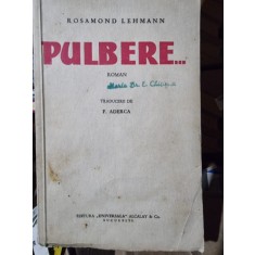 Pulbere - Rosamond Lehmann