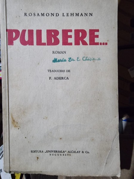 Pulbere - Rosamond Lehmann